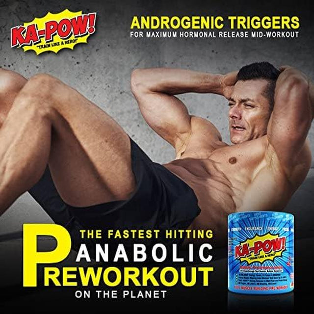 PREWORKOUT TESTOSTERONE BOOSTER - KA-POW! the Fastest Hitting ANABOLIC PRE WORKOUT SUPPLEMENT