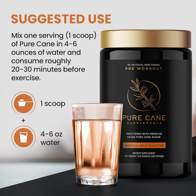 Pure Cane Natural Pre Workout Powder for Men & Women - No Artificial Sweeteners, Sweetend with Natural Pure Cane Sugar- Tropical Fruit Smoothie