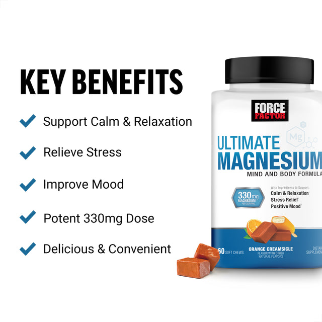 Force Factor Ultimate Magnesium Supplement, Magnesium for Sleep, Stress Relief, Calm, and Relaxation, Magnesium Chewable, Vegan, Gluten Free, & Non-Gmo, Orange Creamsicle Flavor, 60 Soft Chews