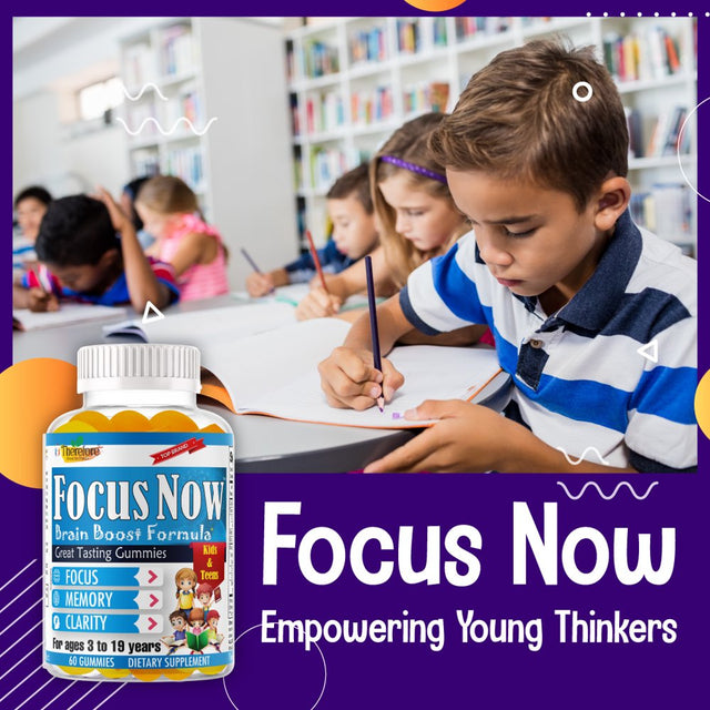 Focus Now Kids Brain Memory and Focus Supplements, Brain Booster Gummy Vitamins with Omega 3 for Teens & Youth 60Ct by Therefore