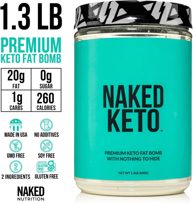 NAKED Nutrition Naked Keto - Premium Keto Fat Bomb Powder - Unflavored - Only Two Ingredients - Gluten-Free, Soy Free Keto Supplement with No Gmos and No Artificial Sweeteners - 1.3 Lb