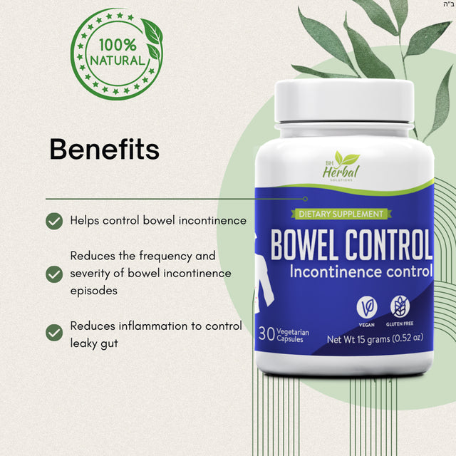 Bowel Control - Incontinence Control - Control Leaky Gut - Reduces the Frequency and Severity of Bowel Incontinence Episodes - 100% Herbal and Natural Supplement