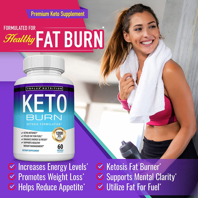 Toplux Keto Burn Pills Ketosis Weight Loss - 1200 Mg Ultra Advanced Natural Ketogenic Fat Burner Using Ketone Diet for Men Women 60 Capsules Supplement