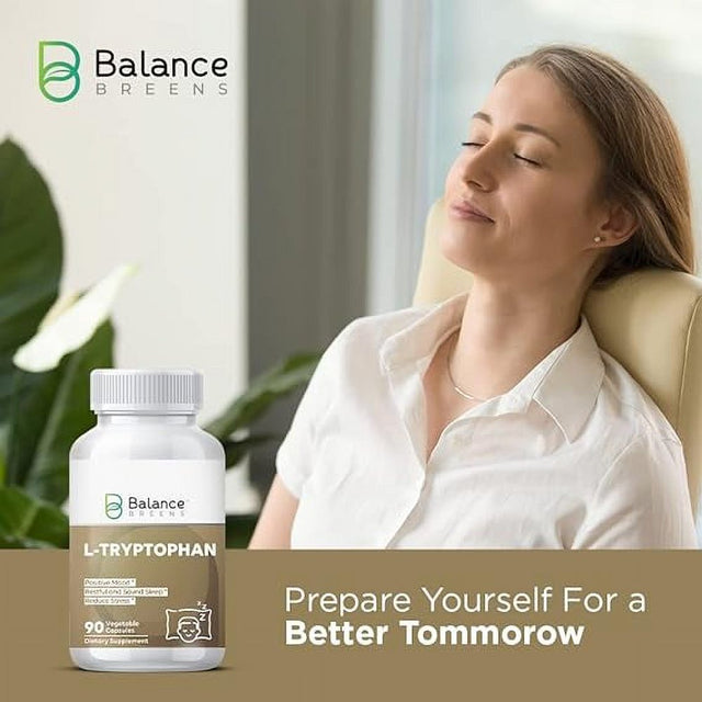 Balance Breens L-Tryptophan 90 Vegan Capsules - Natural Sleep Aid Supplements with 250 Mg of Free Form L Tryptophan - Non-Gmo Dietary Supplement for Restful Sleep & Relaxation