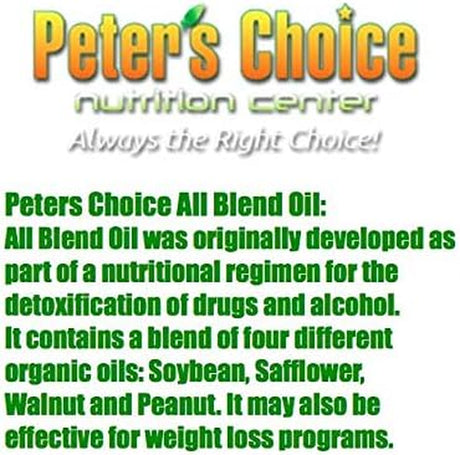 Peter'S Choice All Blend Oil 32Oz, Cold Expeller Pressed Blend of Organic Soybean, Organic Safflower, Walnut & Peanut Oils. Non GMO. No Artificial Colors, Flavors or Preservatives. Made in USA