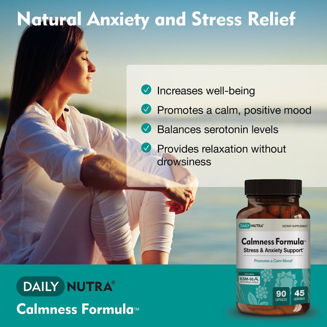 Calmness Formula by Dailynutra - Stress and Anxiety Relief Pills - Supplement Promotes a Natural Calm Mood | Effective & Safe - Featuring Clinically Studied KSM-66 Ashwagandha (90 Capsules)