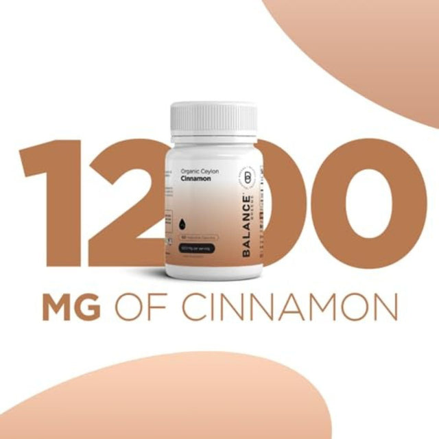 Organic Ceylon Cinnamon 1200Mg Supplement - 120 Veg Capsules - Supports Glucose Metabolism, Blood Circulation Support, Brain and Joint Function - No Filler Pills by Balance Breens