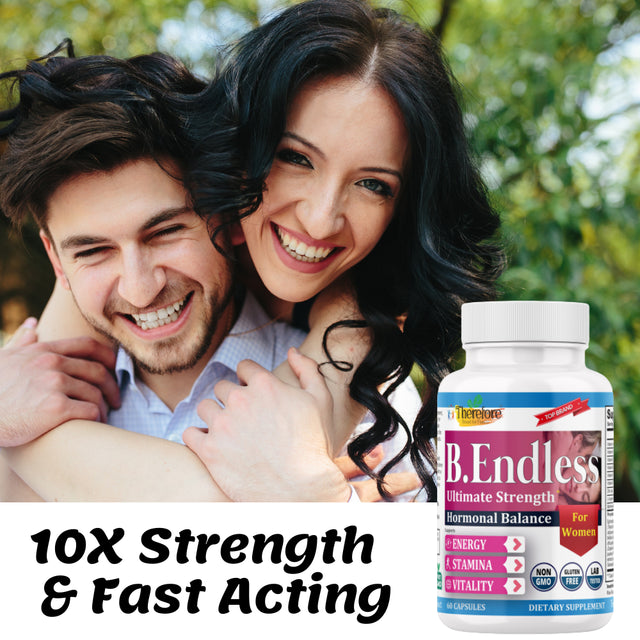 B.Endless Libido Enhancer for Women, Female Enhancement Vitamins Supplements, Energy, Stamina & Strength 60 Capsules by Therefore