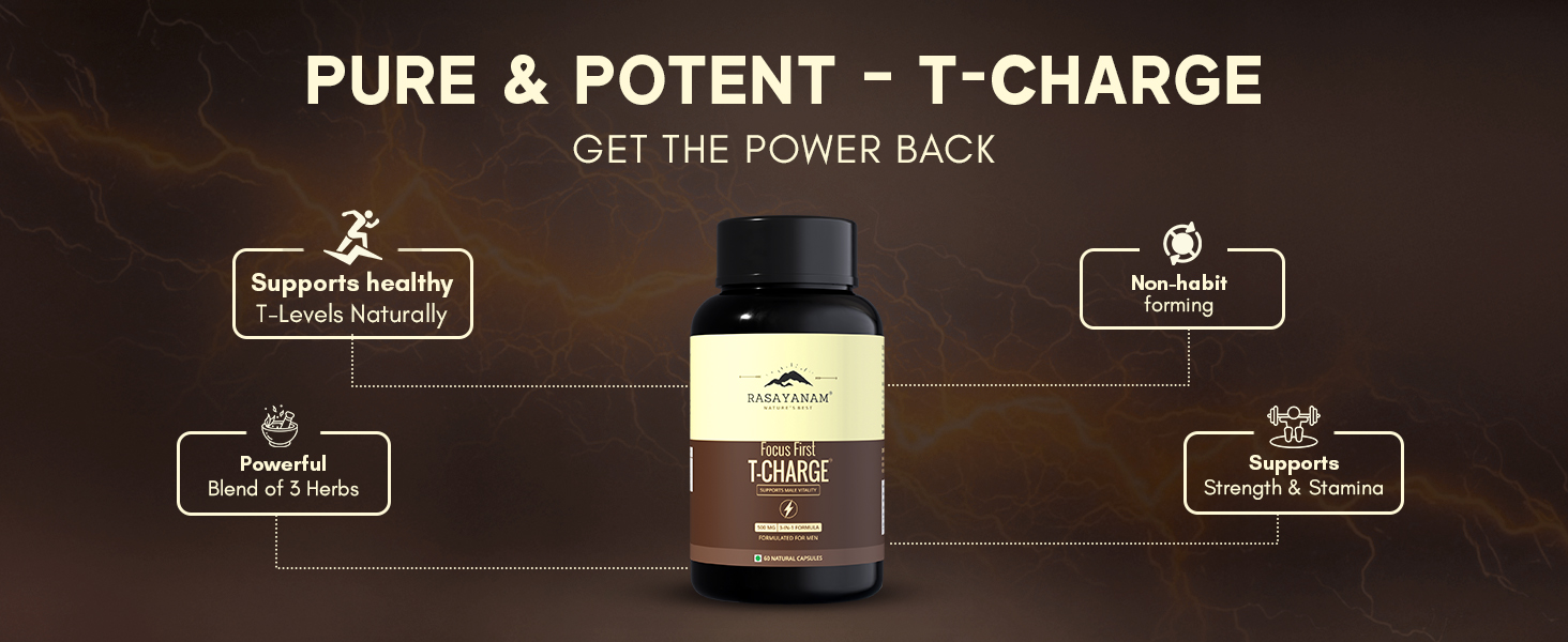 Rasayanam T-Charge Capsules (500mg) | 3-in-1 T - Levels Supplement for Men with Shilajit, Ashwagandha & Safed Musli | Supports Muscle Growth, Energy, Strength, Stamina & Performance - 60 Capsules