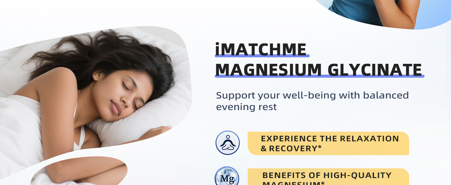 iMATCHME Magnesium Glycinate 155mg with L-Theanine, Chamomile & GABA 120 ct