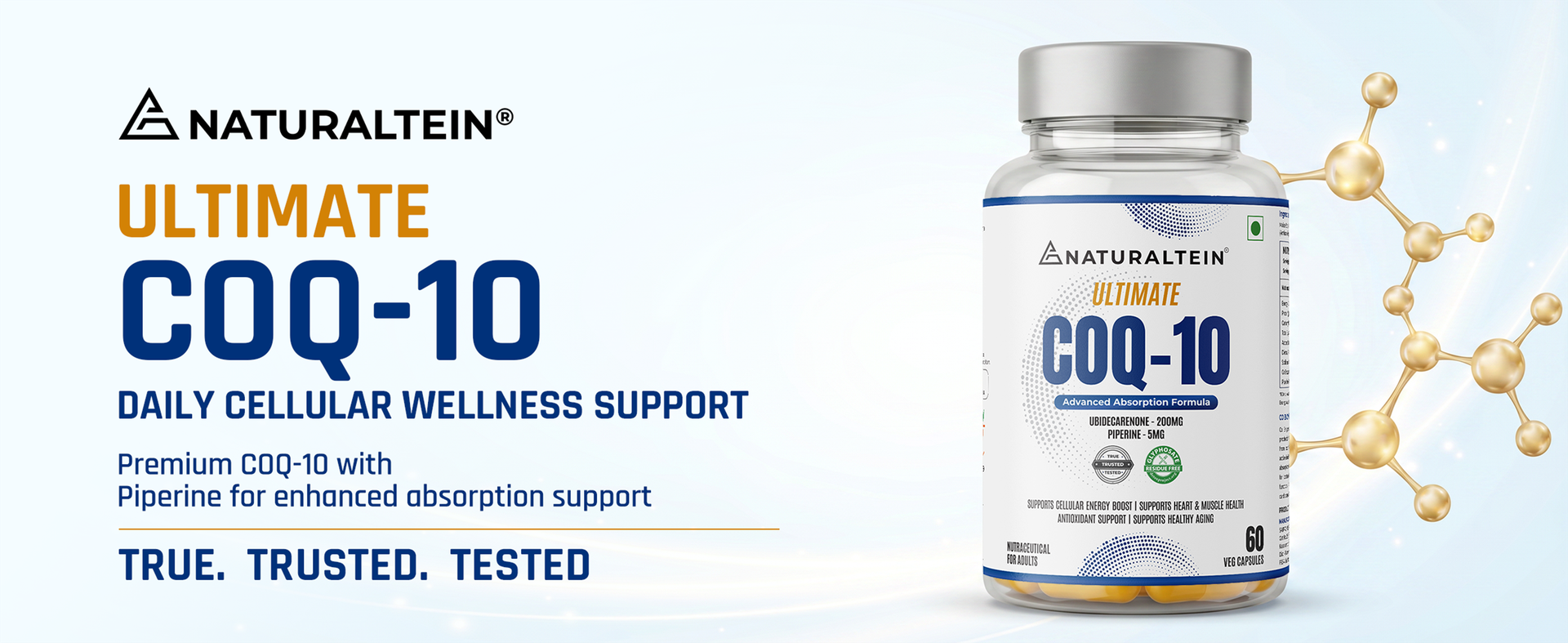 NATURALTEIN Ultimate CoQ-10 200mg with Piperine 5mg | Enhanced Absorption | Supports Energy, Heart & Muscle Health, Antioxidant Support | 60 Veg Capsules