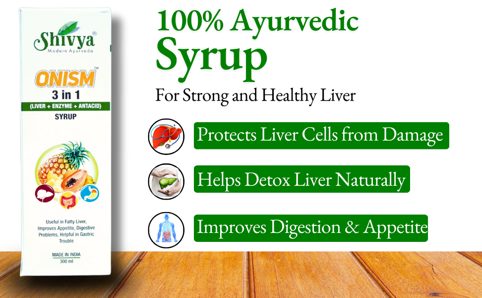 A SHIVYA Product- Onism 3 in 1 Syrup (Liver Syrup) 300ml, Ayurvedic Health Protector – Natural Herbal Tonic | Metabolism Booster