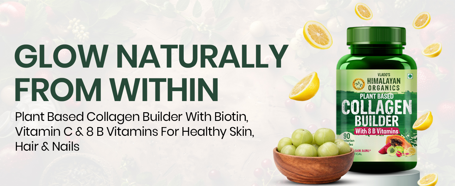 Vlado’s Himalayan Organics Plant Based Organic Collagen Builder Supplement With 8 B Vitamins for Hair and Skin | Collagen Supplement for Women & Men | Collagen Capsules With Biotin & Vitamin C | Glowing and Youthful Skin (90 Capsules)
