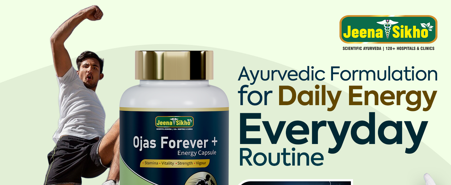 Jeena Sikho Ojas Forever+ | Ayurvedic Herbal Energy Capsule with Ashwagandha & Shatavari | Supports Daily Wellbeing & Herbal Wellness Routine | 30 Capsules, Pack of 3