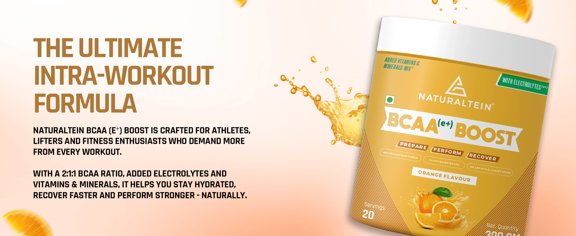 Naturaltein BCAA E+ Boost - Vegan BCAAs with Electrolytes, Vitamins & Minerals - 300g Clean Energy Drink - Natural Orange