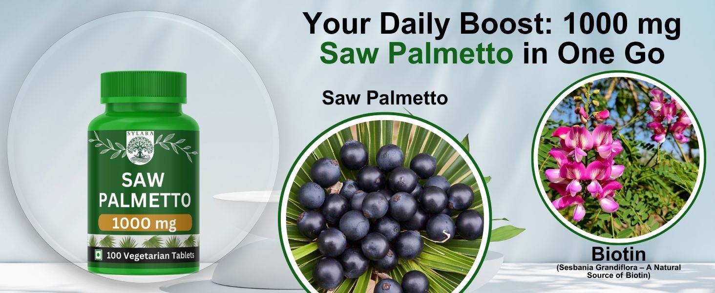 SYLARA Saw Palmetto - 100 Tablets capsules supplements - DHT Blocker with Biotin for men and women
