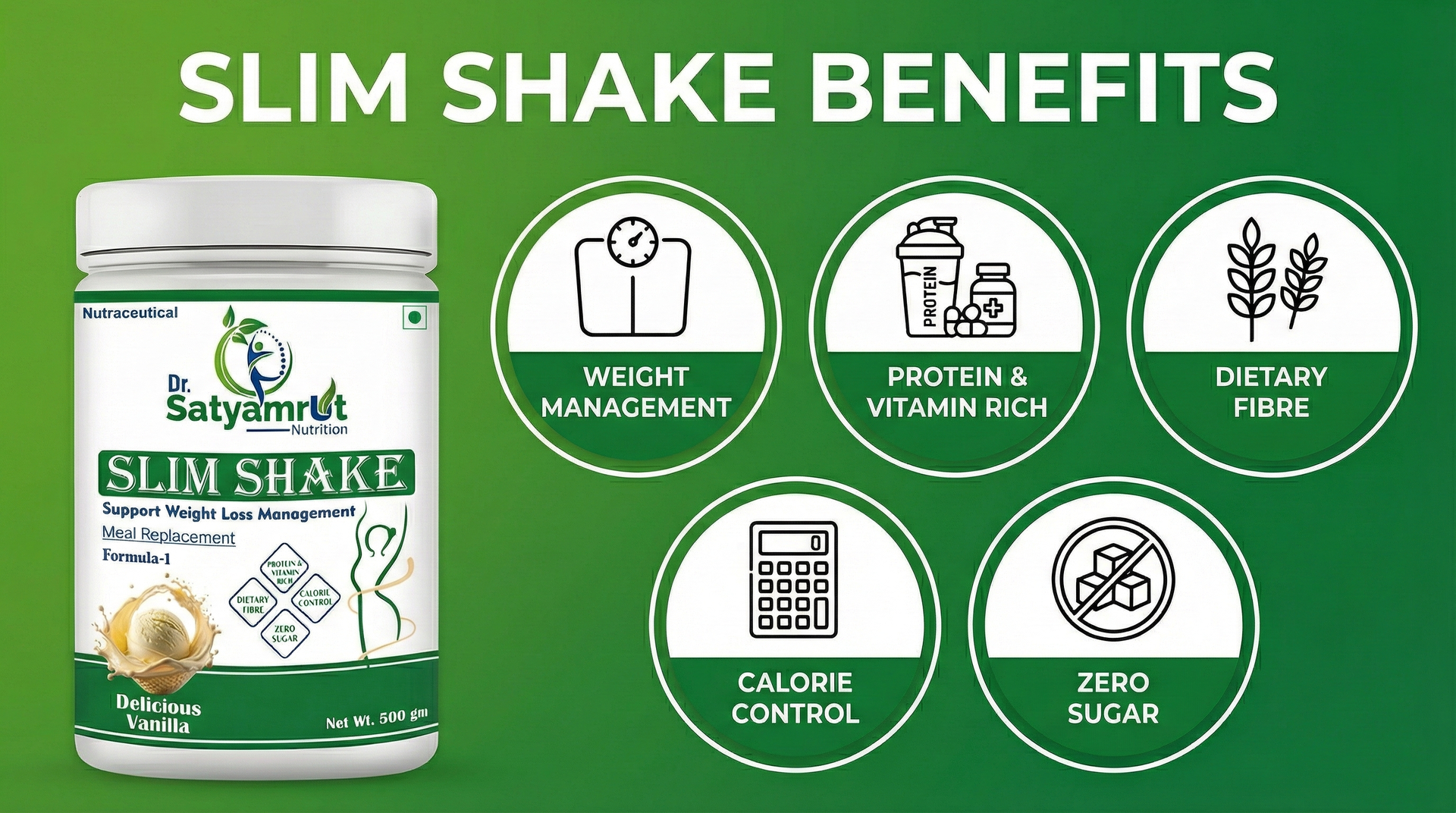 DR SATYAMRUT NUTRITION Slim Shake Formula-1 With Weight Loss & Fitness Support For Meal Replacement | Low Calorie | | No Added Sugar | High Protein | Body Detoxify - Delicious – (500gm) (VANILLA)
