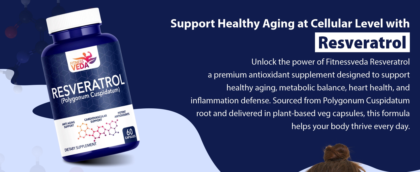 FITNESS VEDA Trans Resveratrol 99.9% Pure 500mg Supplement Slow down Aging | Anti-Inflammatory | Improves Metabolism and Heart health (60 Veg Capsules)