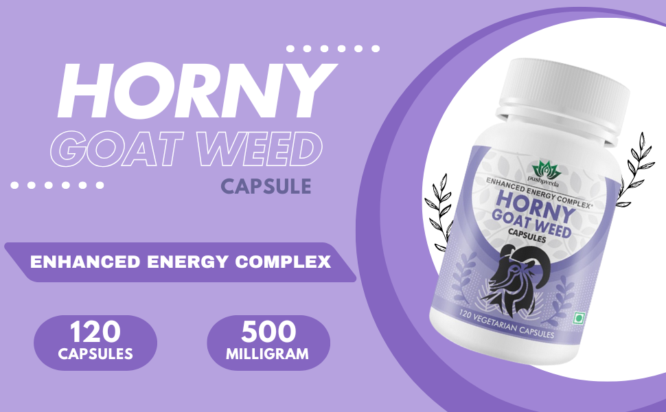 Pushpveda Horny Goat Weed Root Extract Capsules | Vegetarian Herbal Supplement for Men & Women | Supports Stamina, Energy, Endurance & Daily Vitality | Natural Wellness Formula | 120 Veg Capsules