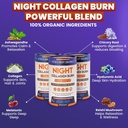 Night Collagen Burn - Weight Loss & Belly Fat Burner & Sleep Aid for Women & Men | Sleep Support for Bloating & Metabolism, Appetite Suppressant | Supports Skin, Hair, Nails & Joints | 30 Servings 4