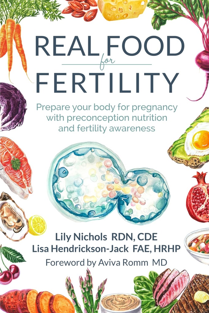 Véritable nourriture pour la fertilité: Préparez votre corps pour la grossesse avec la nutrition préconception et la sensibilisation à la fertilité