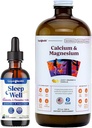 LIQUIDHEALTH Sleep Well Drops & Calcium and Magnésium Liquid Joint Component Bundle - Aide naturelle au sommeil à base de plantes, favorise la relaxation, os, tissus, et soutien conjoint - USA Made, Vegan, Non-OGM