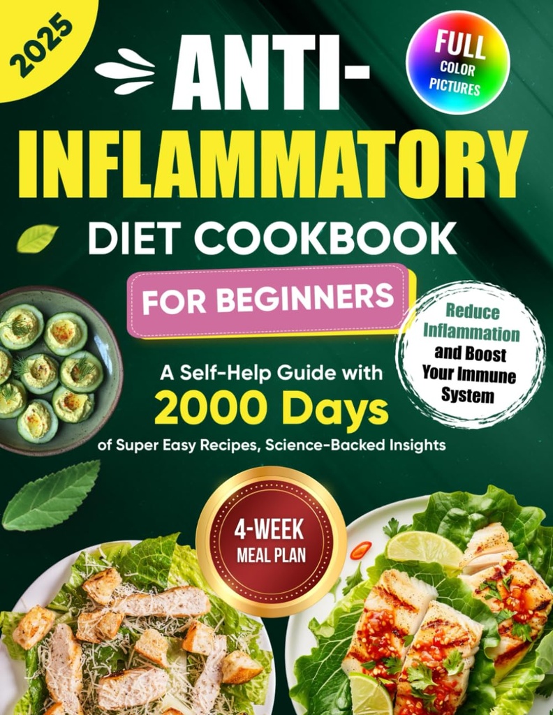 Un guide d'auto-assistance pour les débutants avec 2000 jours de recettes super faciles, des analyses scientifiques et un plan de repas de 4 semaines ... Inflammation et stimuler votre système immunitaire