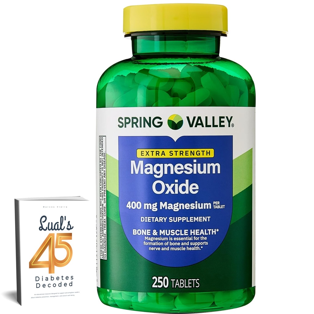 Spring Valley Magnésium 400 mg Comprimés de santé os et muscles, supplément alimentaire, 250 Compte Meilleur supplément de magnésium pour les femmes, Pastillas de Magnesio para Mujer Bundle avec 45 Diabète Décodé de Lual