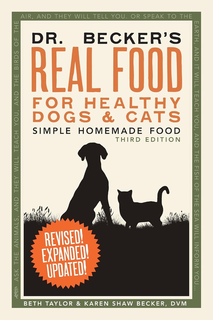 Dr Becker's Real Food for Healthy Dogs and Cats: Simple Homemade Food
