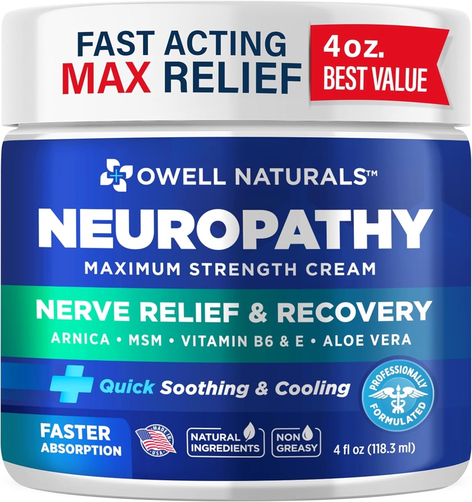 Owell Naturals Neuropathie Crème de soulagement nerveuse, force maximale, sans graisse, ingrédients naturels Arnica, Aloe Vera, MSM, vitamine B6 pour les pieds, les mains, les jambes, les orteils, 4 Fl Oz (paquet de 1)