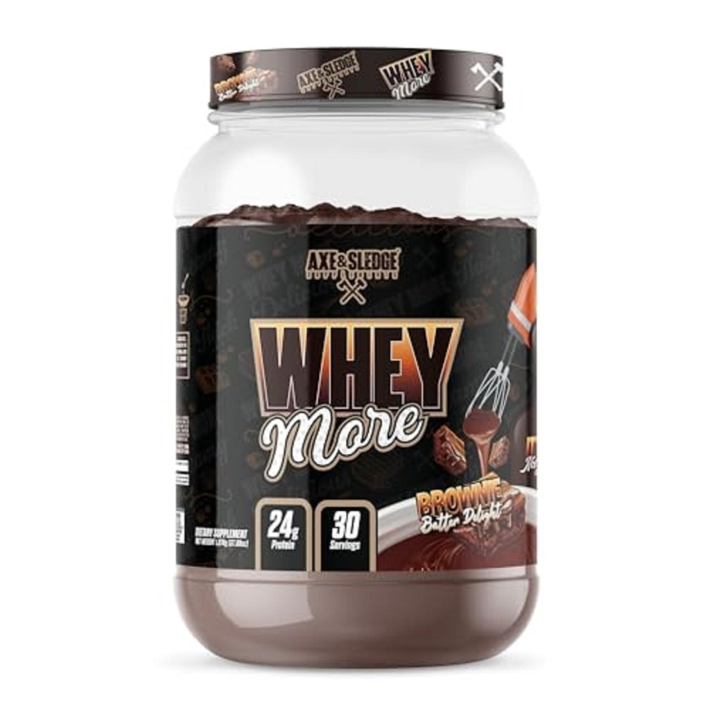 Axe & Sledge WHEY More Premium Protein Blend | 24g Protein, Whey Concentrate & Isolate | Prebiotic Fiber for Enhanced Absorption | Creamy, Delicious, Versatile | 30 Servings, Brownie Batter