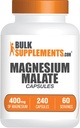 BulkSupplements.com Capsules de malate de magnésium - Supplément de magnésium, Malate de magnésium 400mg - Essentiel et sans gluten, 4 capsules par portion, 240 Compte (paquet de 1)