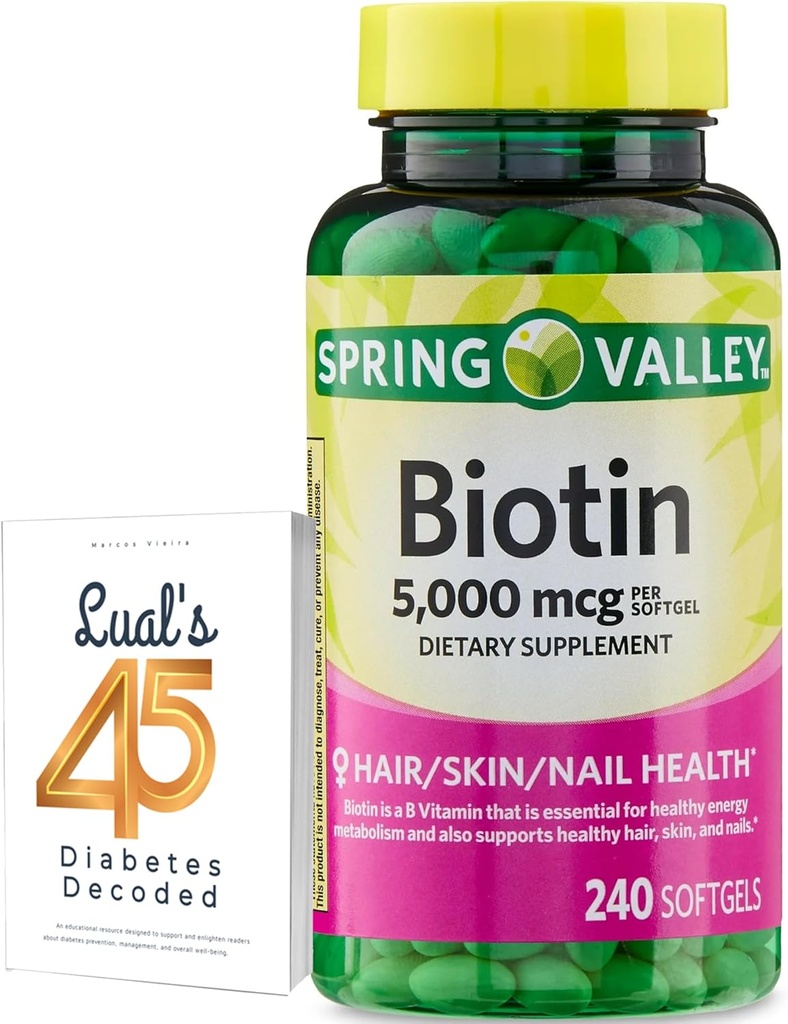 Spring Valley Biotin 5000 mcg 240 Compte, Supplément diététique pour les ongles de peau de cheveux, Vitamines capillaires pour la perte de cheveux pour les femmes avec 45 Diabète Décodé