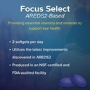 Focus Select AREDS2 à base de supplément Vitamine-minéral pour les yeux