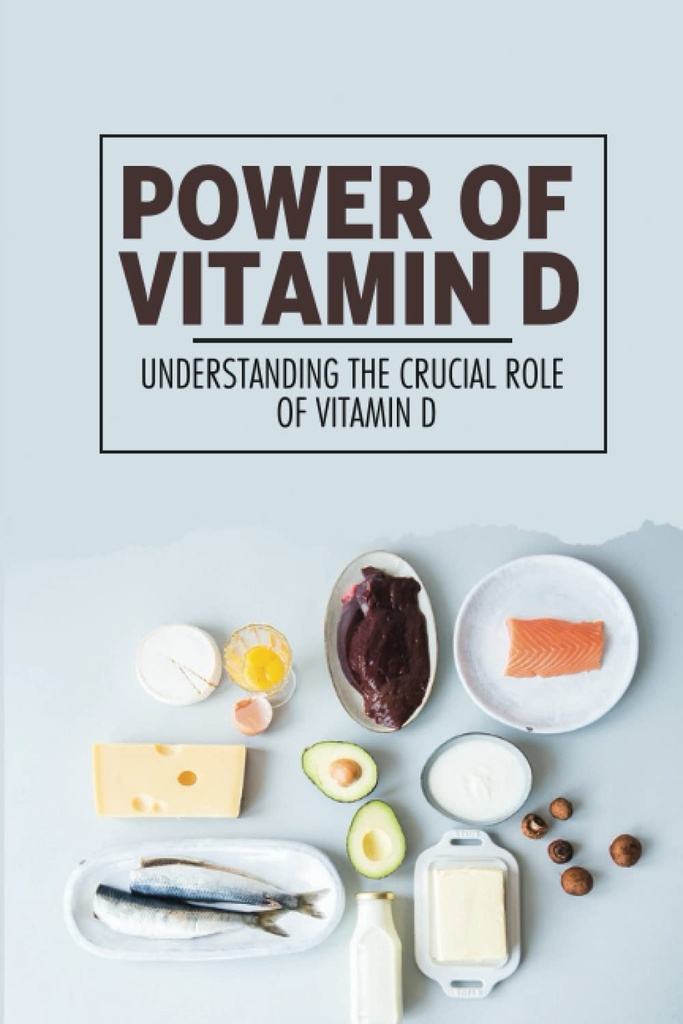 Puissance de la vitamine D : Comprendre le rôle crucial de la vitamine D