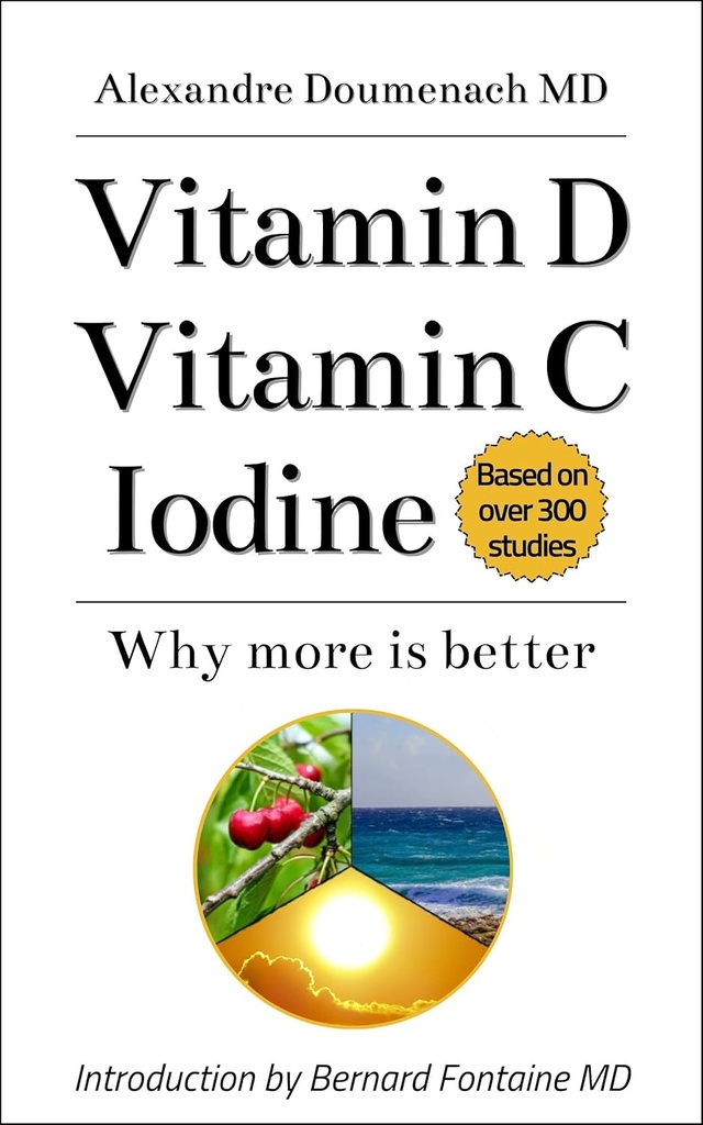Vitamine D Vitamine C Iodine: Pourquoi plus est mieux