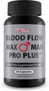 Flux sanguin Max Man Pro Plus - Notre meilleur supplément de flux sanguin pour hommes - Soins du flux sanguin pour hommes - Soutien du flux sanguin sain - Supplément de flux sanguin avancé Capsules de poudre Meilleur flux sanguin