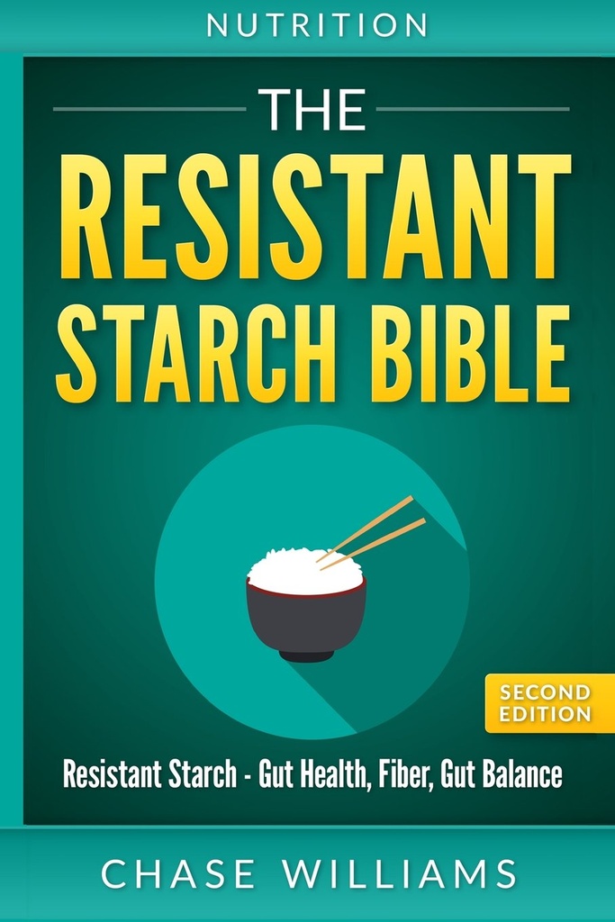 Nutrition: La Bible Résistante des Étoiles: Résistante des Étoiles - Santé Gut, Fibre, Équilibre Gut