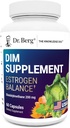 Dr Berg DIM Supplément Estrogen Balance - Supplément d'estrogène original pour les femmes avec Diindolylméthane pour les symptômes menstruels et le soulagement de la ménopause et le poivre noir pour l'absorption améliorée - 60 capsules