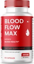 (1 Pack) Capsules de flux sanguin Max, débit sanguin Max Formule de soutien avancé du sang, supplément de force maximale pour la circulation sanguine saine, toutes les pilules de vitamine naturelle pour le bien-être général