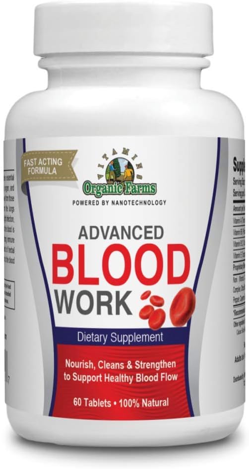 Organic Farms Vitamins Blood Work - 60 Tablets - Improves Circulation - 100% Natural Dietary Supplement