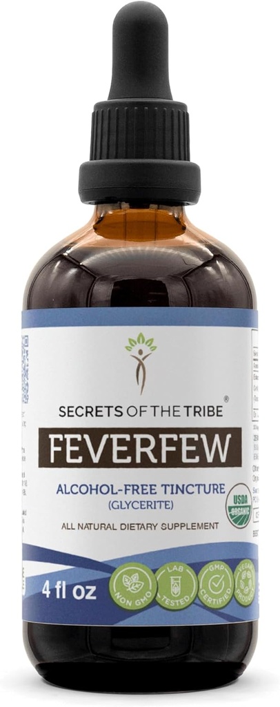 Secrets of the Tribe Feverfew USDA Organic..Extrait sans alcool, gouttes à base de plantes à haute puissance. Fabriqué à partir de feverfew biologique 100% certifié (Tanacetum parthenium) Herbe séchée (4 oz)