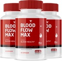 (3 Pack) Blood Flow Max Capsules, BloodFlow Max Advanced Strength Supplément de soutien pour les niveaux de débit sains, Blood Flow Maximum Overall Toutes les pilules de bien-être naturel revues (180 capsules)