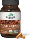 ORGANIQUE INDIA Ceylan Supplément de cannelle - Capsules de cannelle biologique Ceylan, Supplément de cannelle à base de plantes, Soutien Digestion, Source d'antioxydants, USDA Organique, Vegan, Sans gluten - 90 Capsules