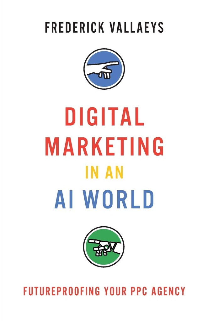 Le marketing numérique dans un monde d'IA : l'avenir de votre agence PPC