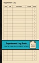 Supplement Log Book: Simple Supplement Logbook | Track Your Supplement Intake | Small